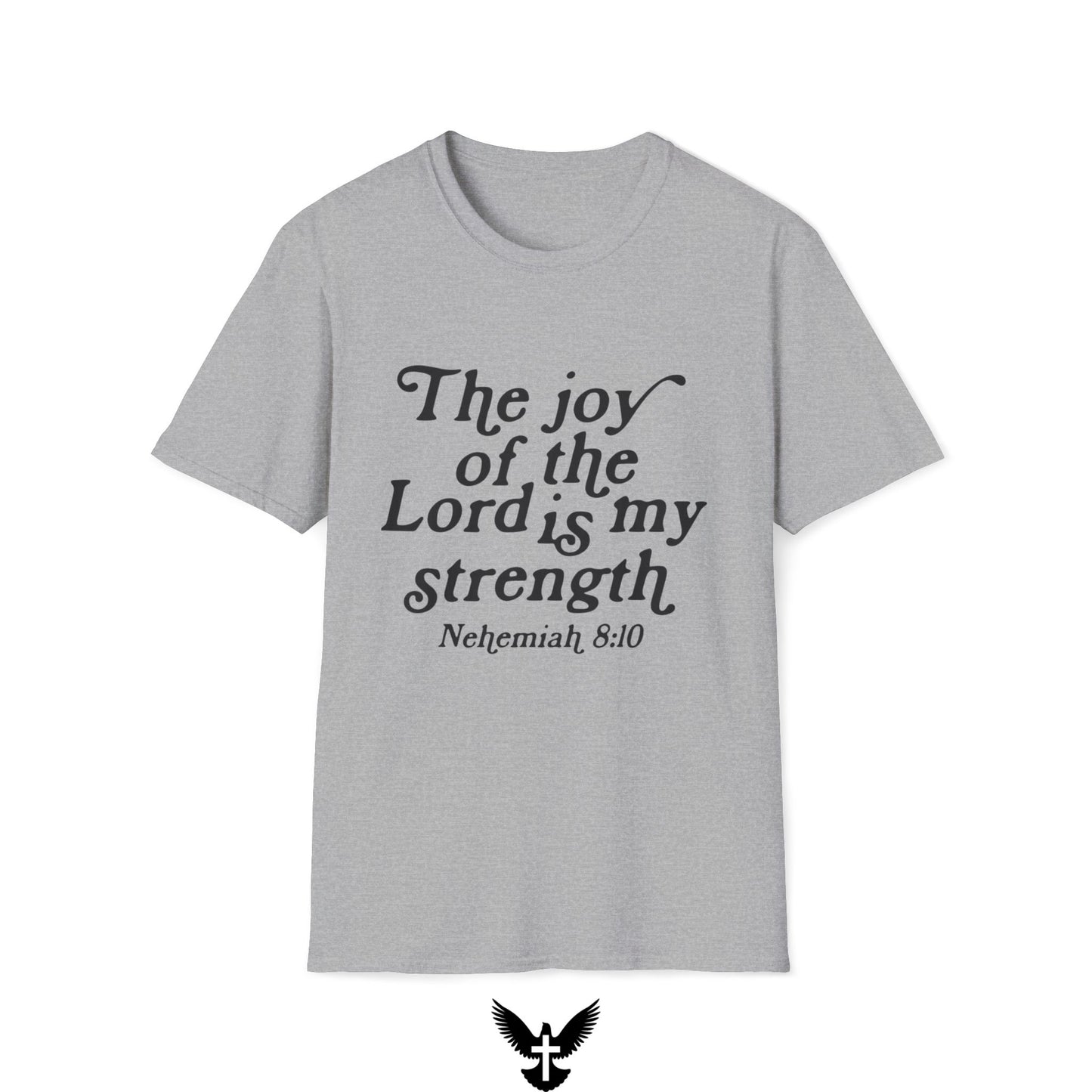 Nehemiah 8:10 Joy of the Lord Tee
