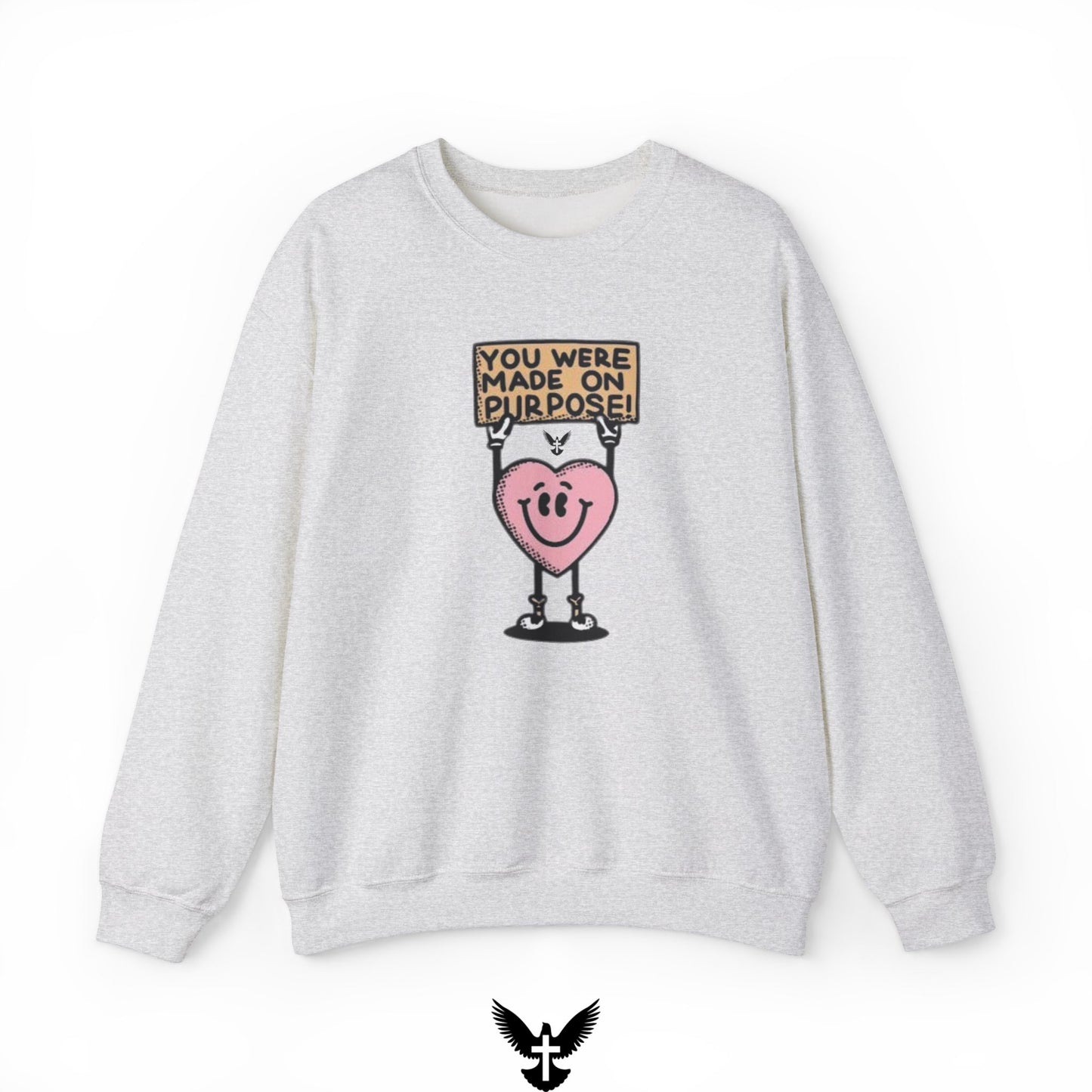 ‘You Were Made on Purpose’ Unisex Crewneck Sweatshirt
