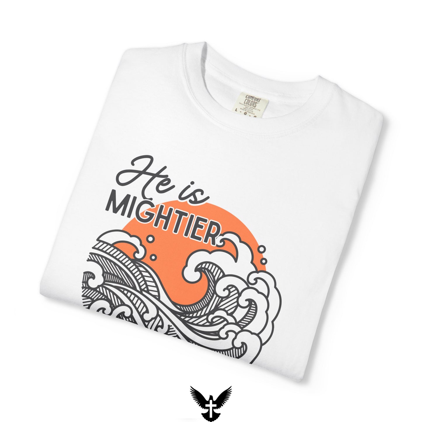 He Is Mightier – Psalm 93:4 Summer Tee