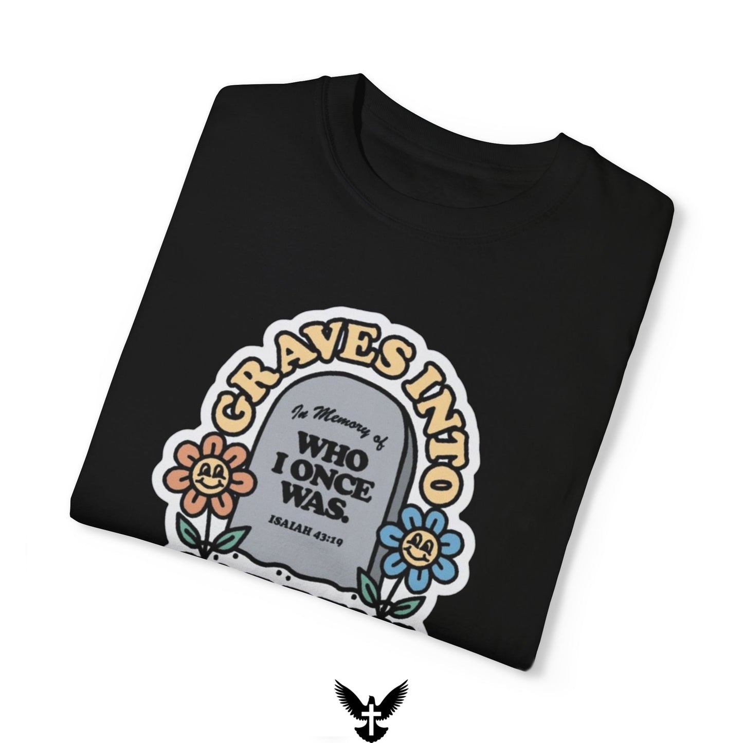 Graves Into Gardens Unisex Comfort Colors T-Shirt