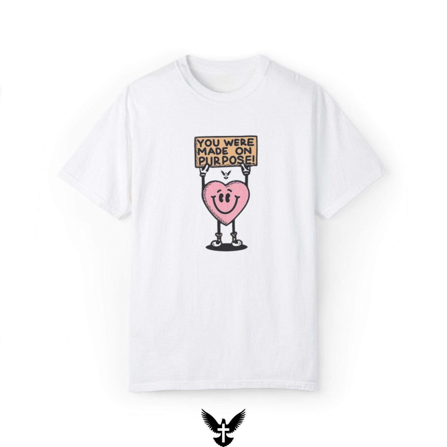 "You Were Made On Purpose" Unisex Comfort Colors T-Shirt