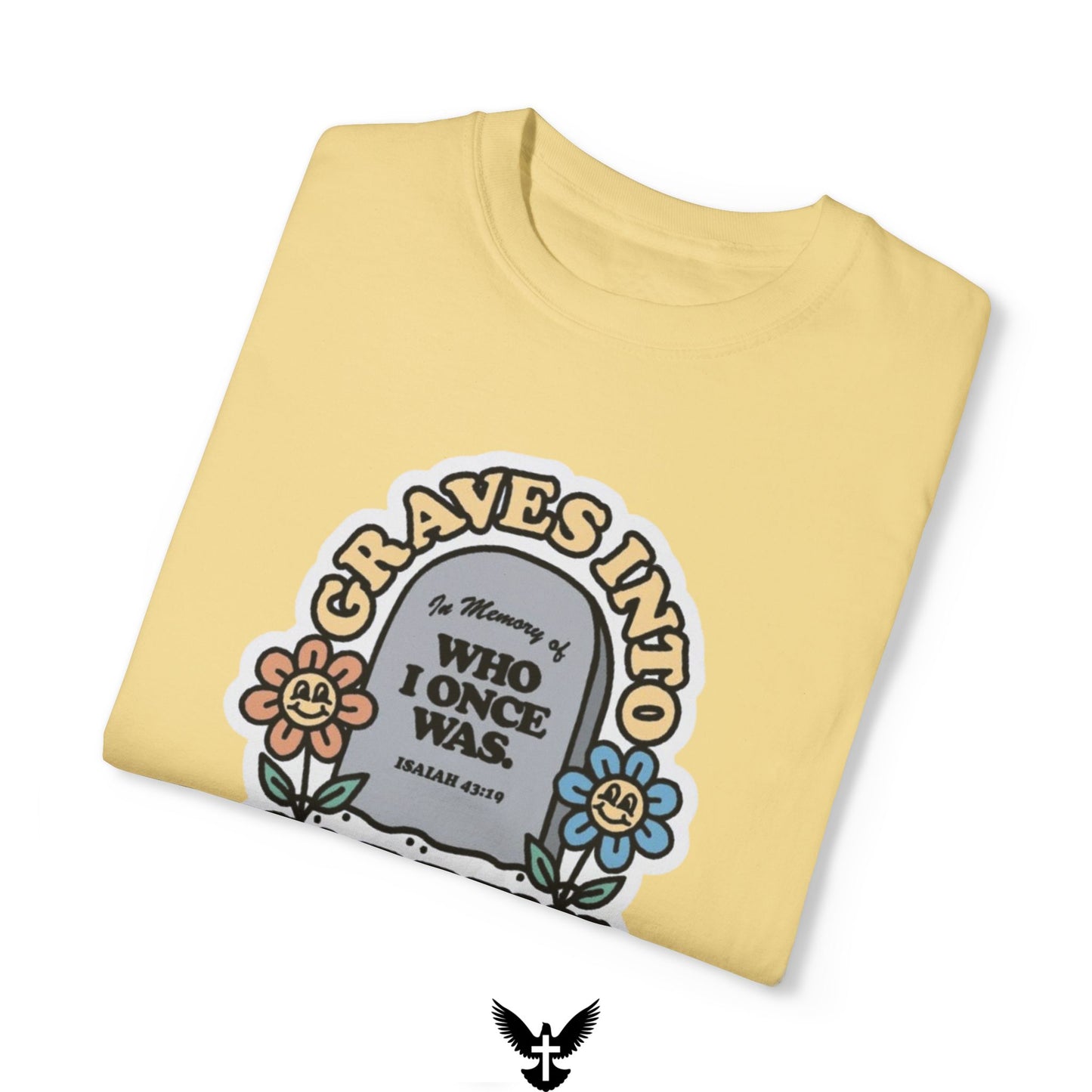 Graves Into Gardens Unisex Comfort Colors T-Shirt