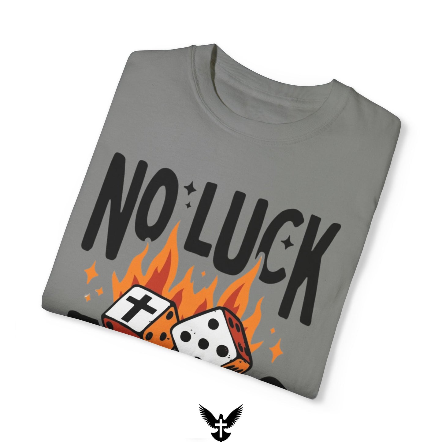No Luck Just Jesus Tee