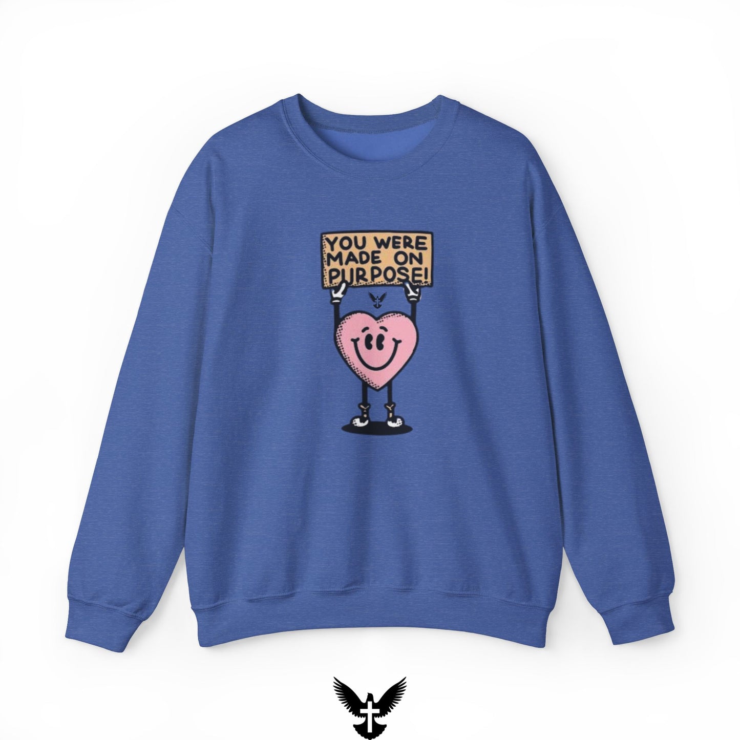 ‘You Were Made on Purpose’ Unisex Crewneck Sweatshirt