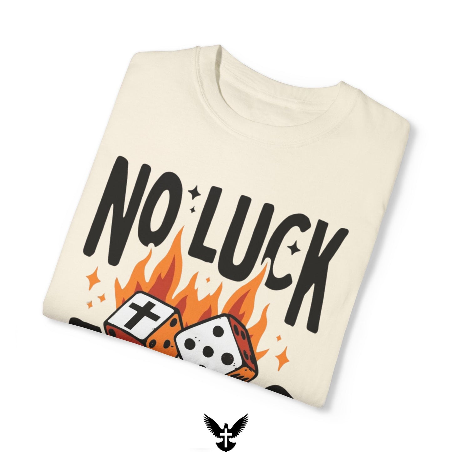 No Luck Just Jesus Tee