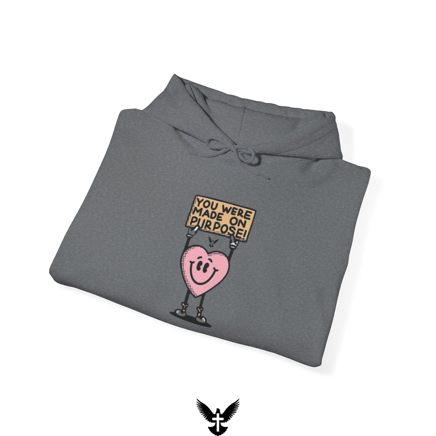 ‘You were Made On Purpose’ Unisex Hoodie