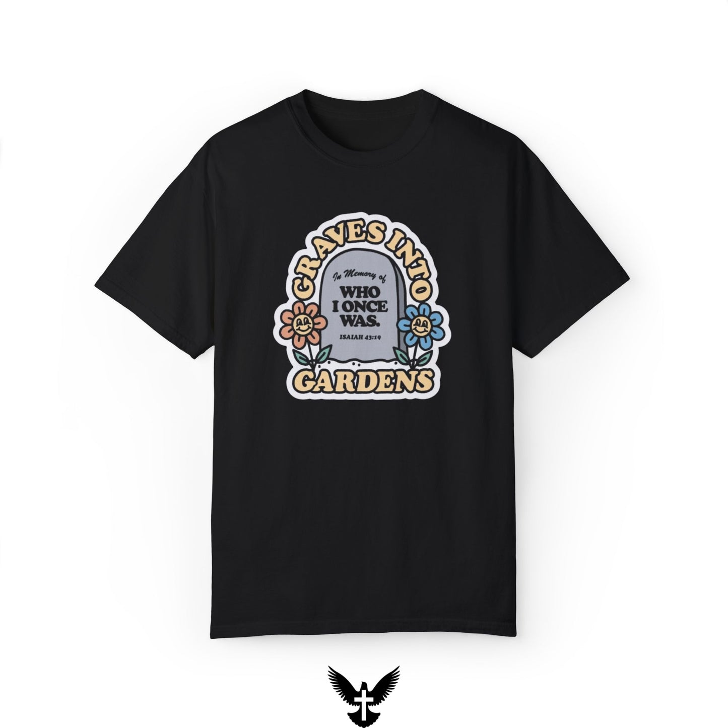 Graves Into Gardens Unisex Comfort Colors T-Shirt