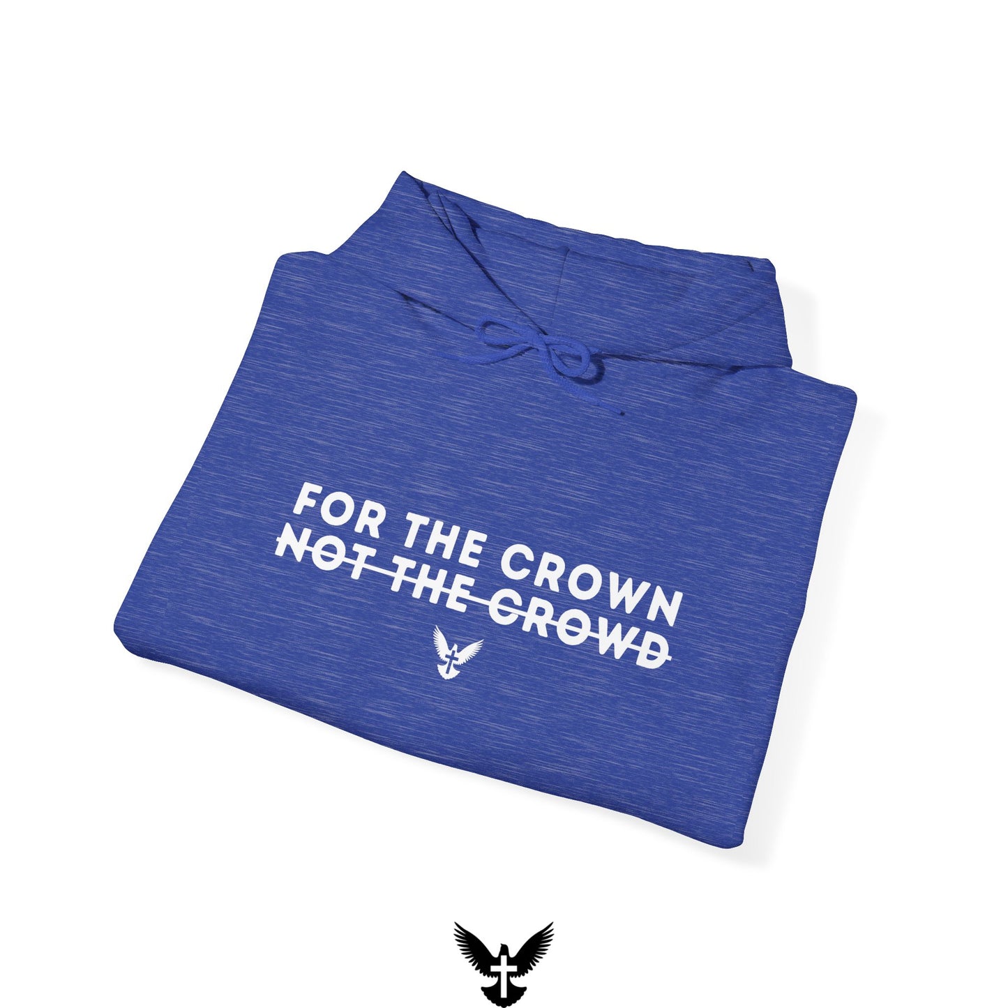 ‘For the Crown’ Unisex Hooded Sweatshirt