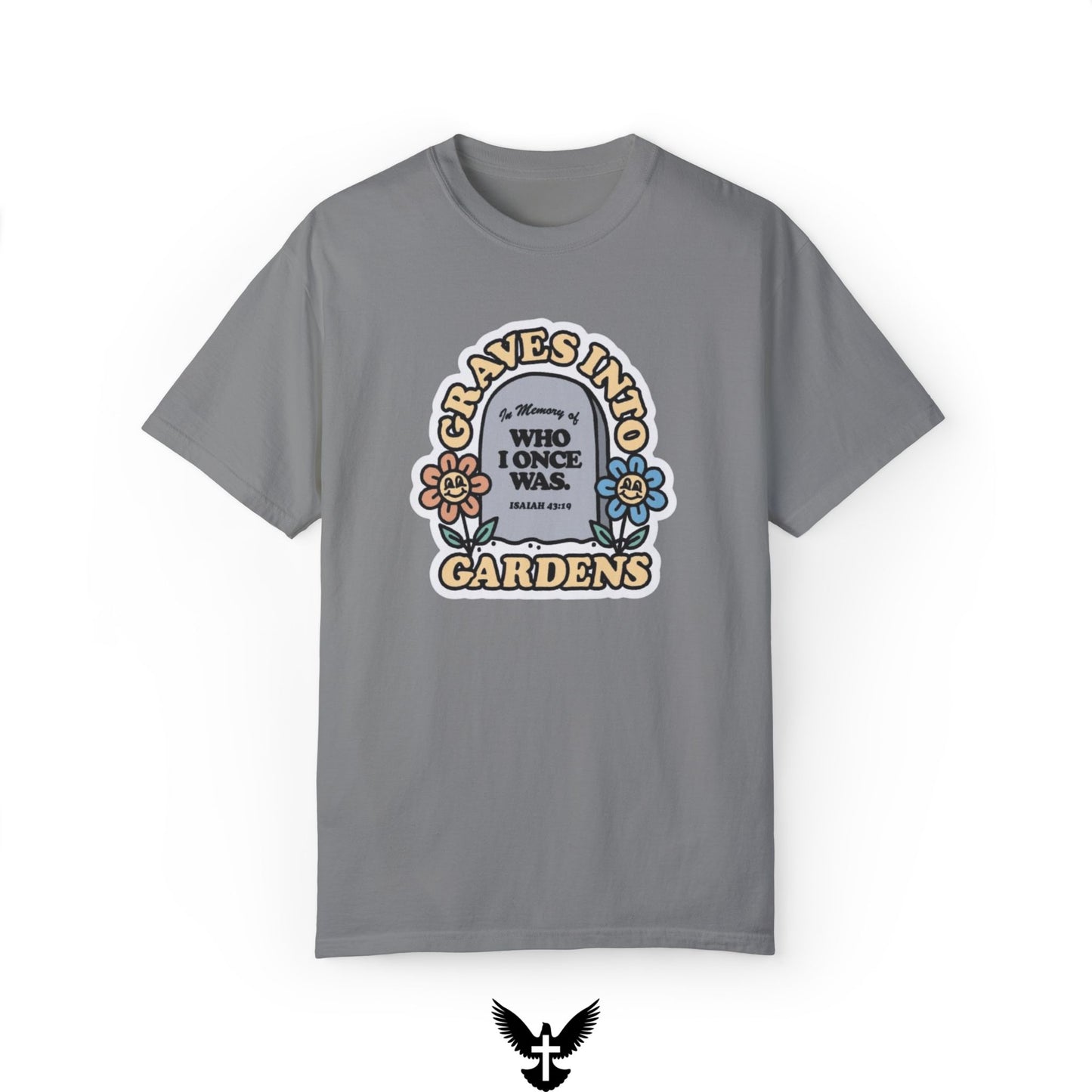 Graves Into Gardens Unisex Comfort Colors T-Shirt