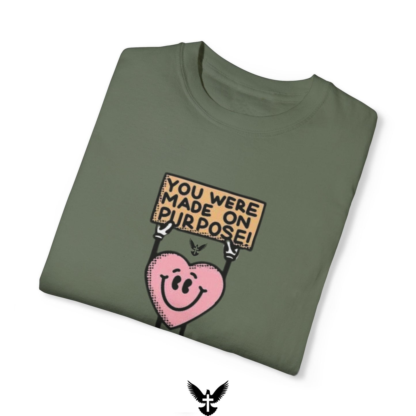 "You Were Made On Purpose" Unisex Comfort Colors T-Shirt