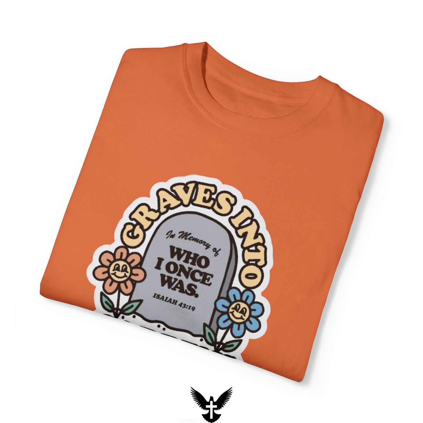 Graves Into Gardens Unisex Comfort Colors T-Shirt