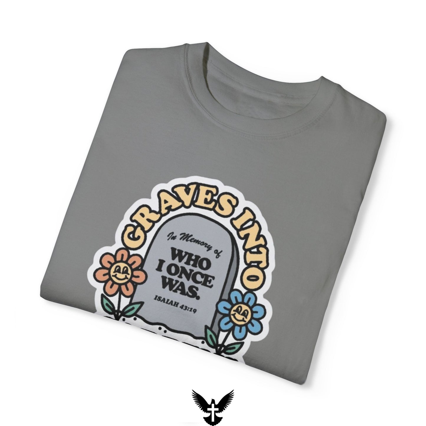Graves Into Gardens Unisex Comfort Colors T-Shirt