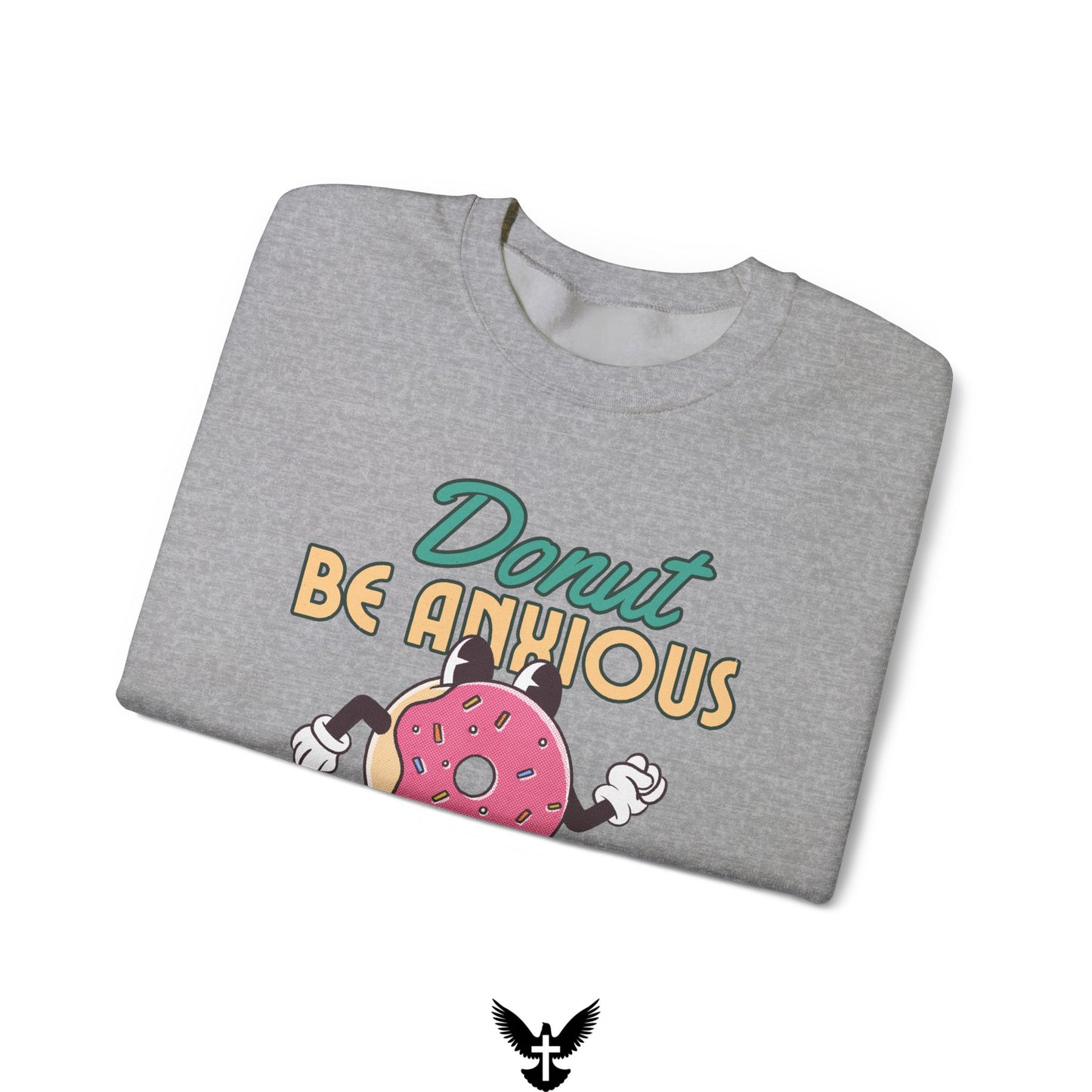 Donut be Anxious Unisex Crewneck Sweatshirt