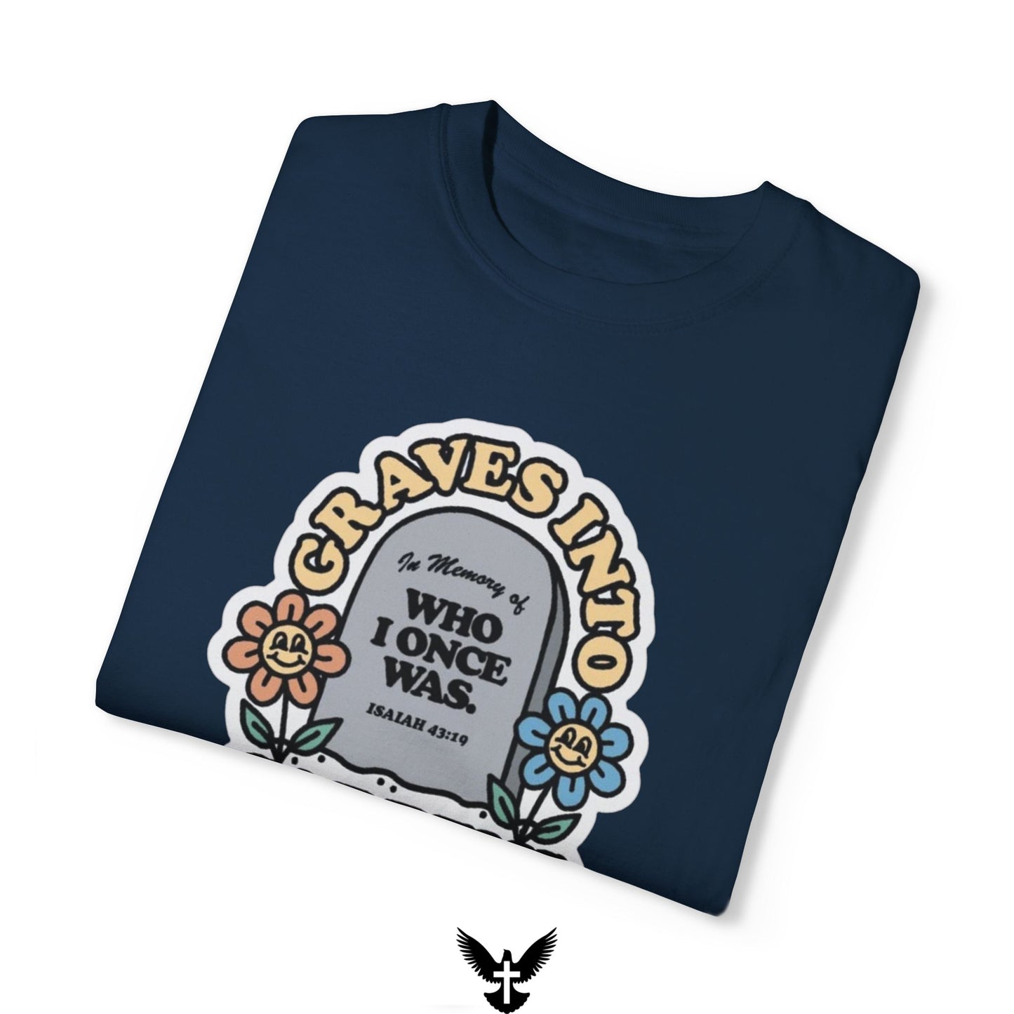 Graves Into Gardens Unisex Comfort Colors T-Shirt