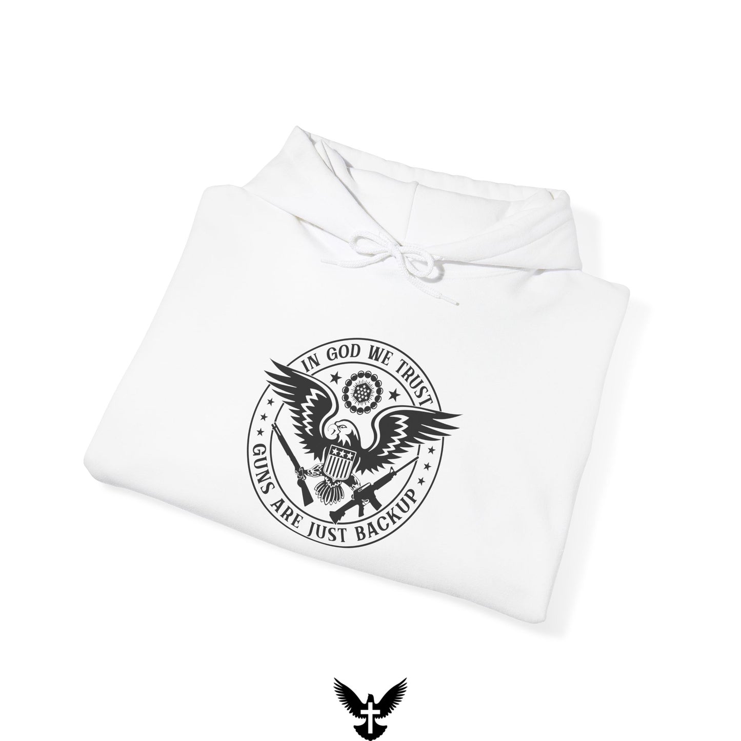 'In God We Trust Guns Are Just Backup' Hoodie