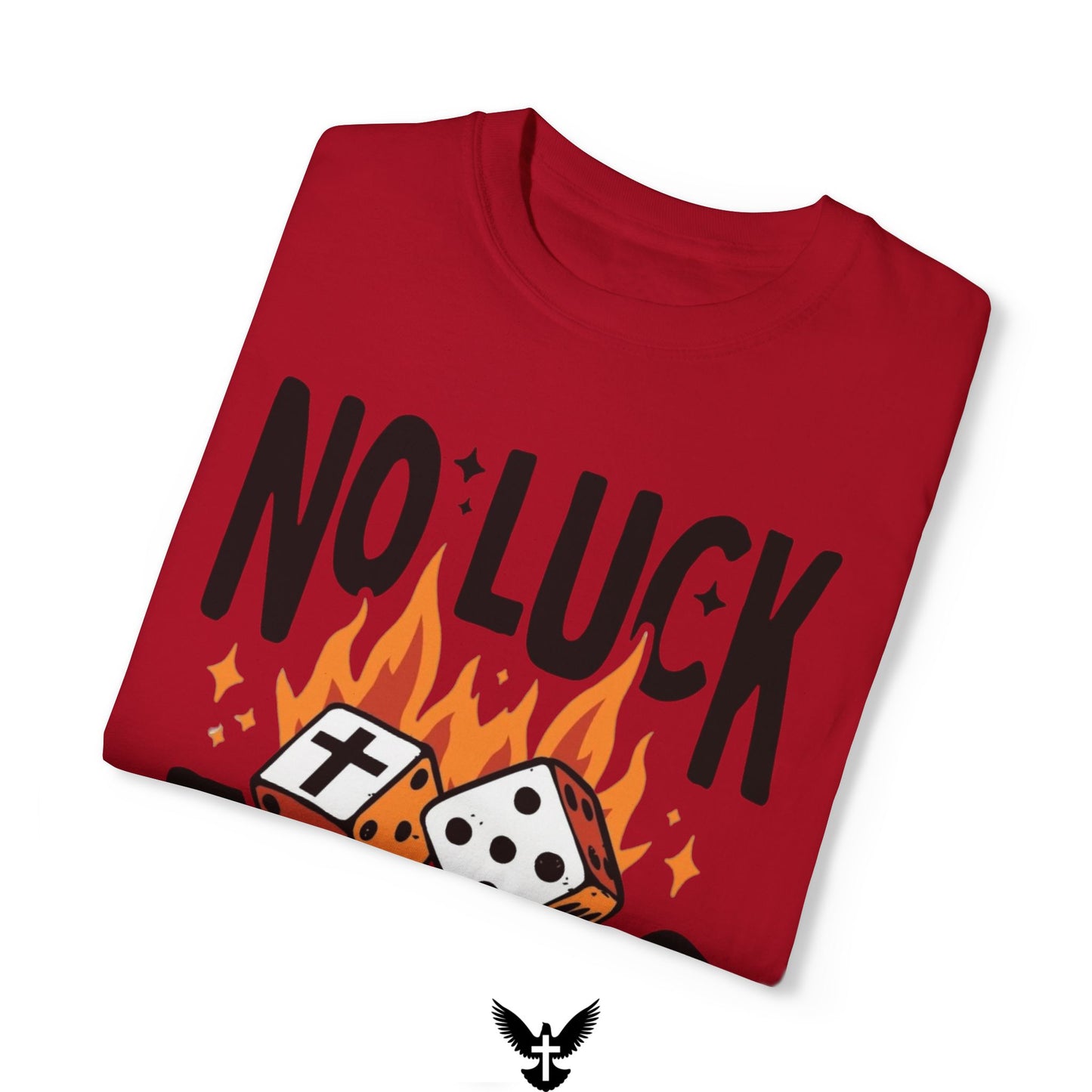 No Luck Just Jesus Tee