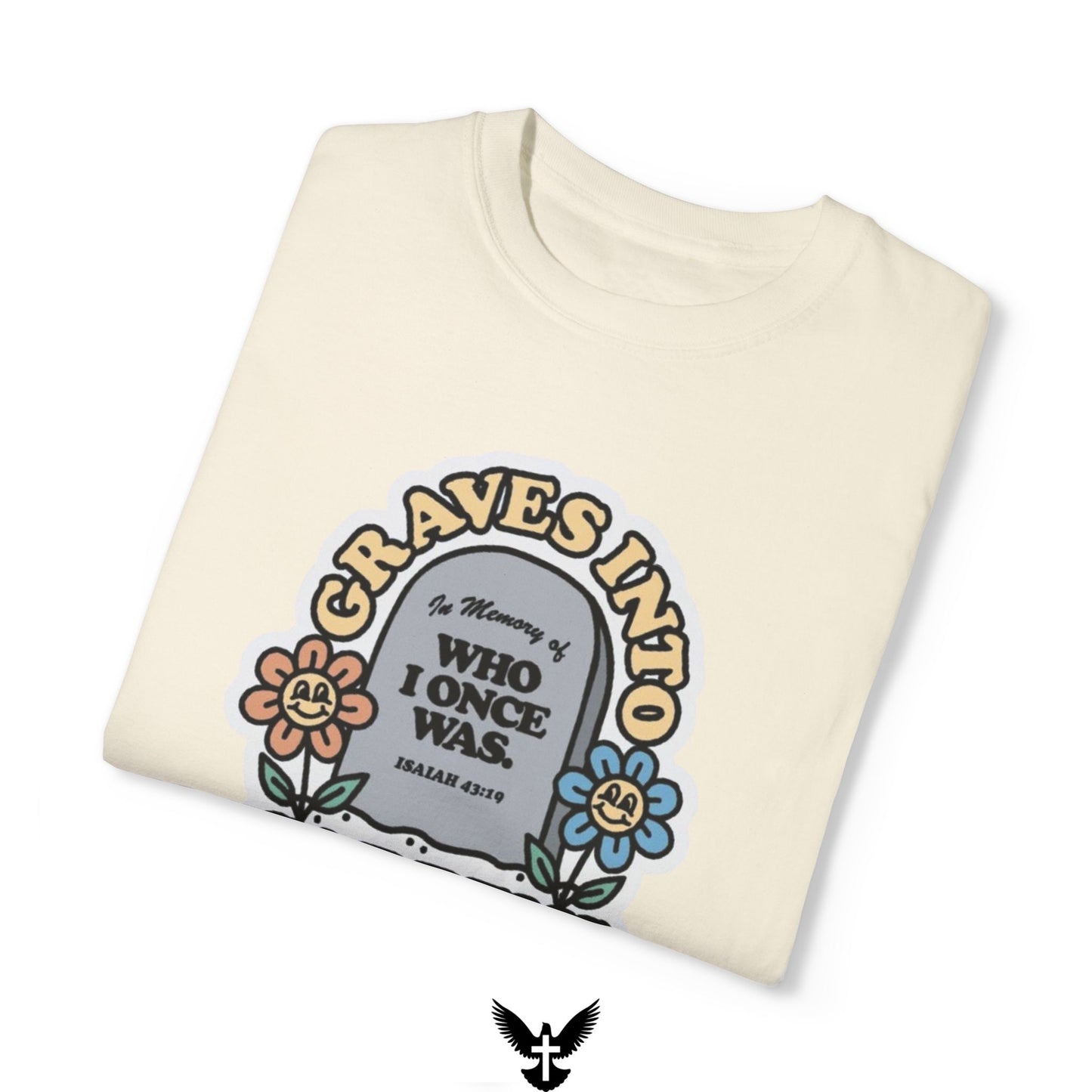 Graves Into Gardens Unisex Comfort Colors T-Shirt