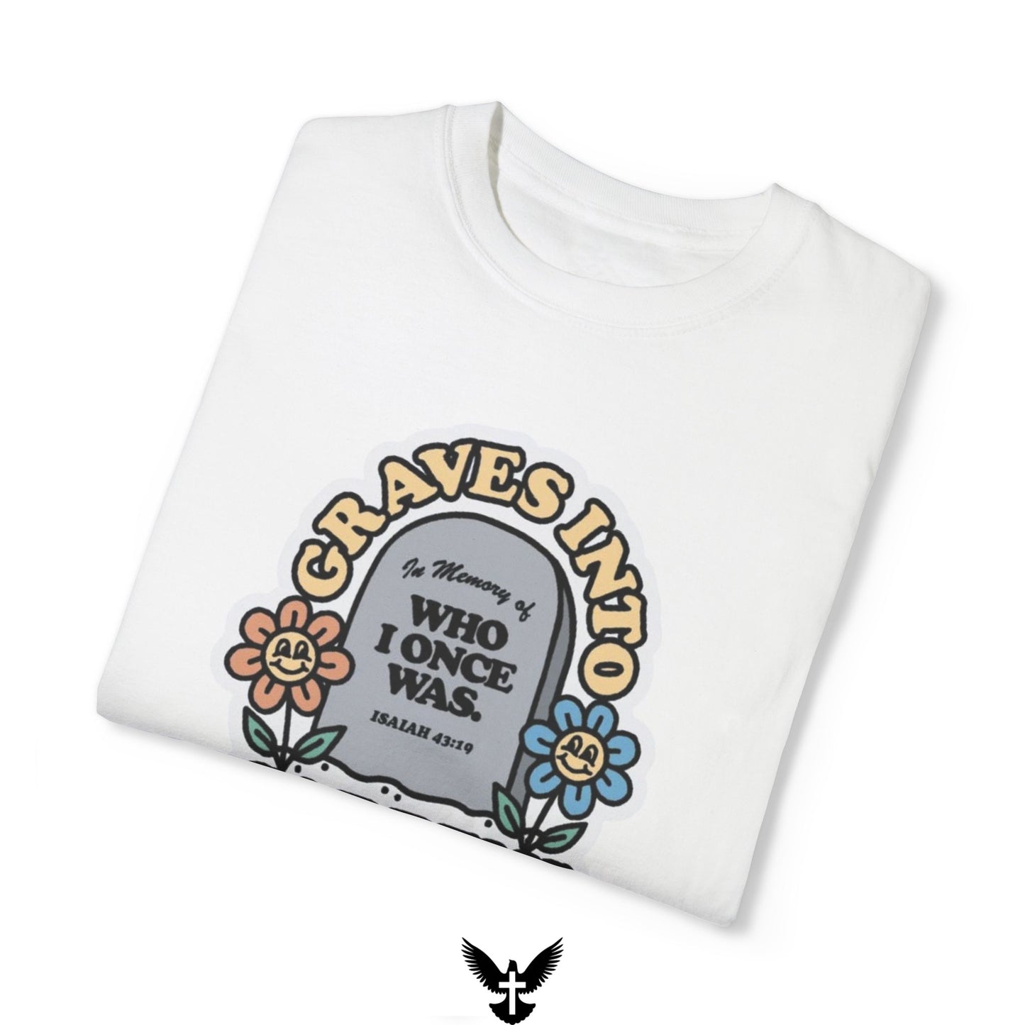 Graves Into Gardens Unisex Comfort Colors T-Shirt