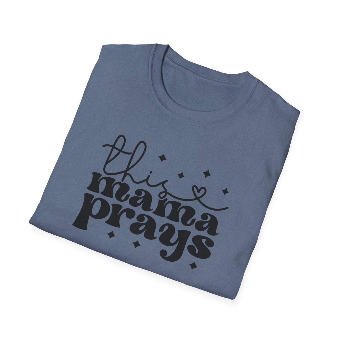 This Mama Prays Softstyle T-Shirt - Perfect Gift for Moms