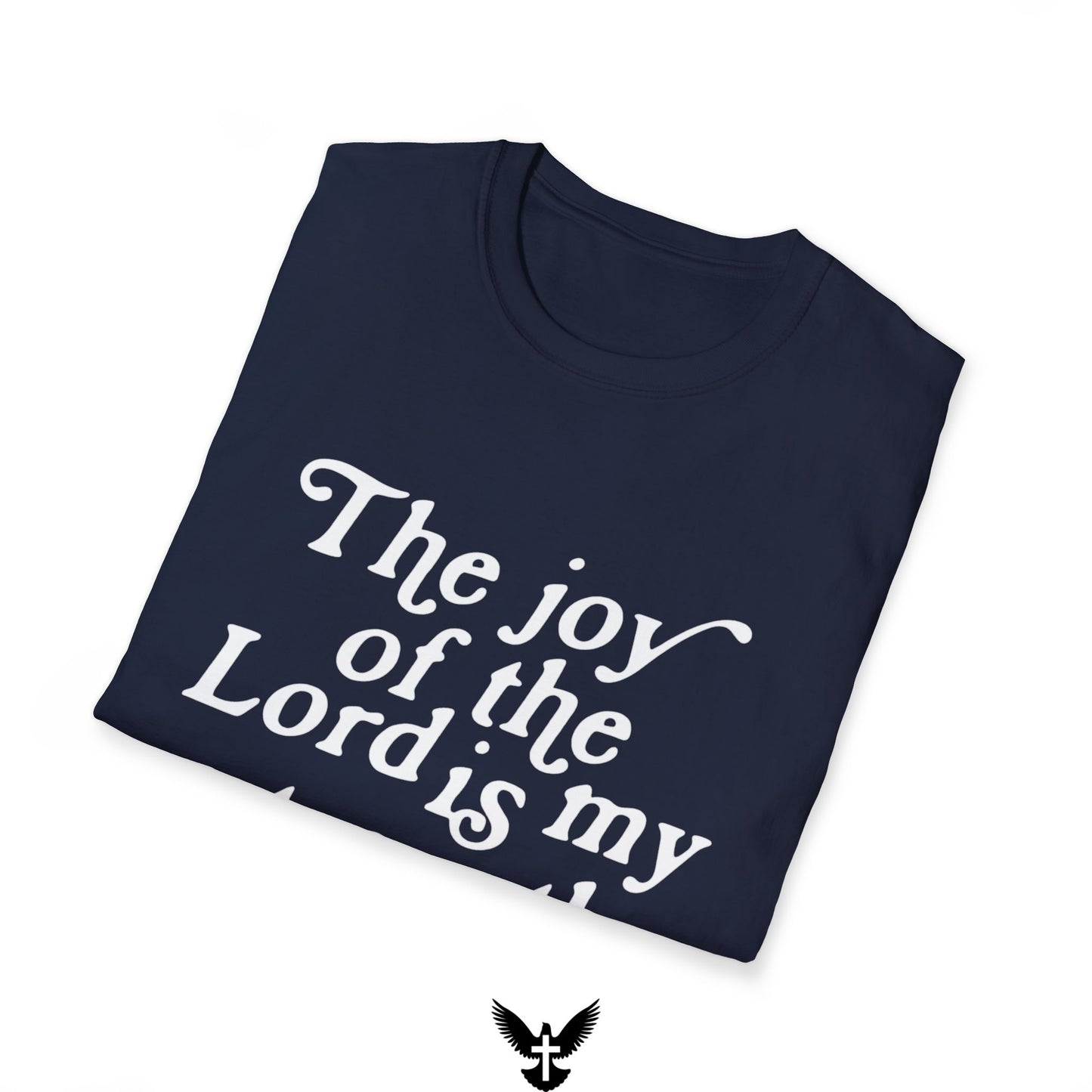 Nehemiah 8:10 Joy of the Lord Tee