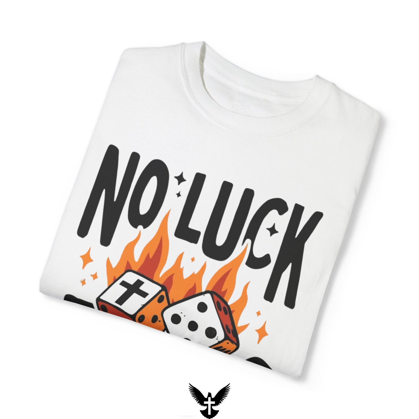 No Luck Just Jesus Tee