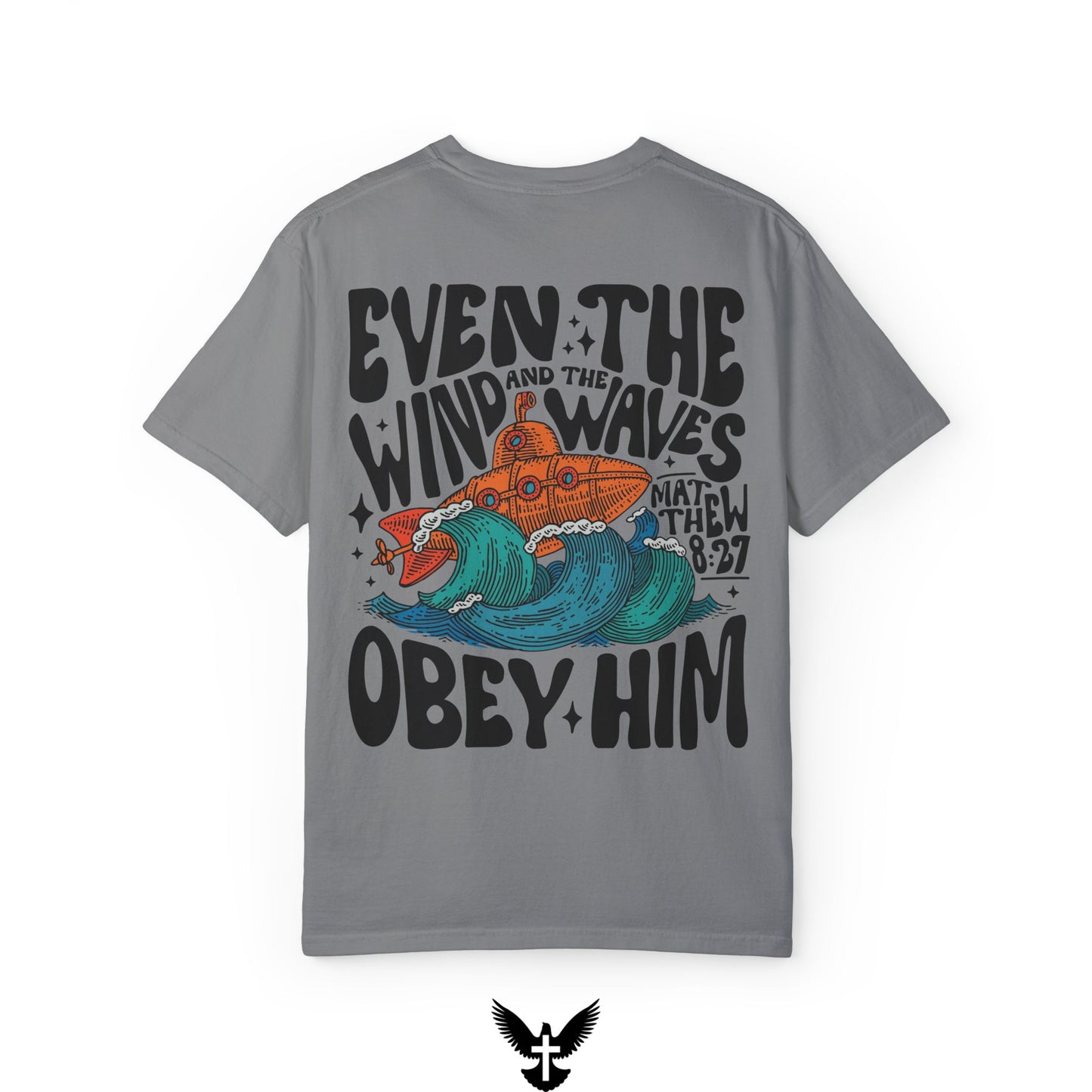 Matthew 8:27 Wind and Waves Unisex Comfort Colors T-Shirt