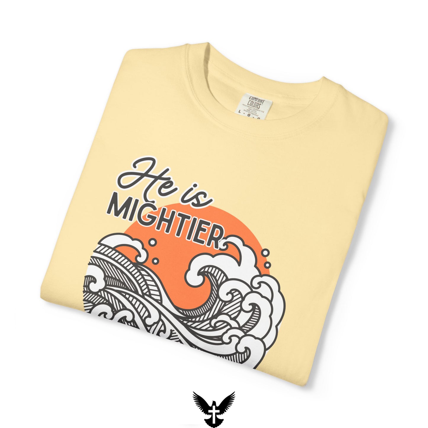 He Is Mightier – Psalm 93:4 Summer Tee