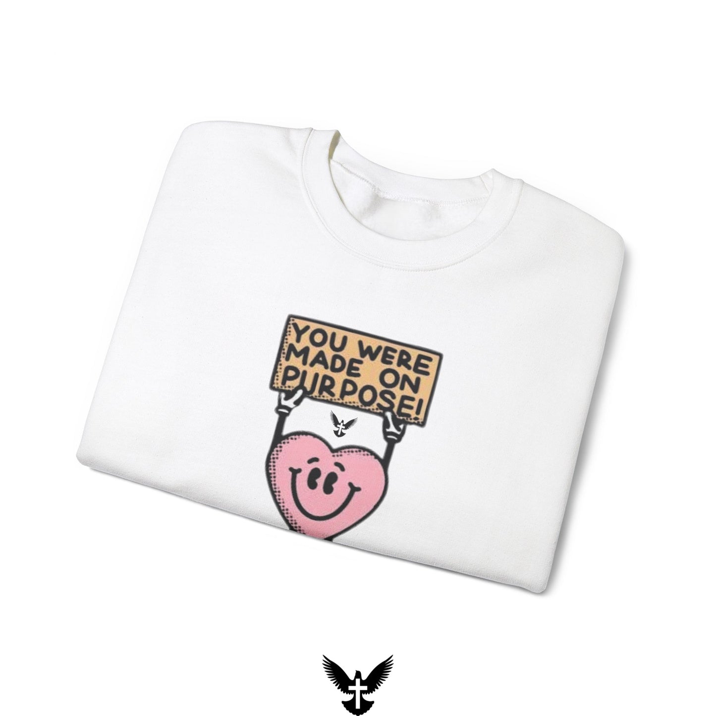 ‘You Were Made on Purpose’ Unisex Crewneck Sweatshirt