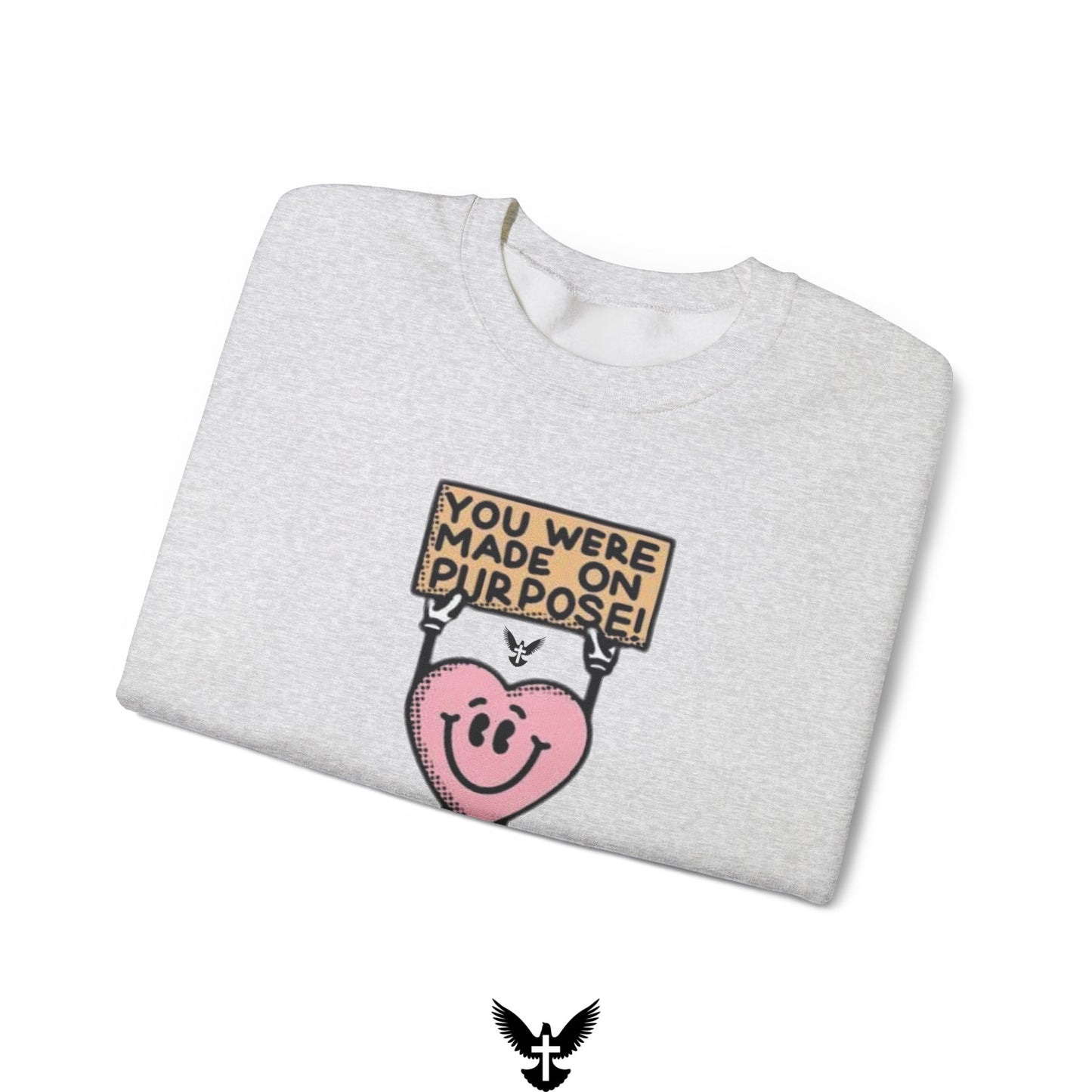 ‘You Were Made on Purpose’ Unisex Crewneck Sweatshirt