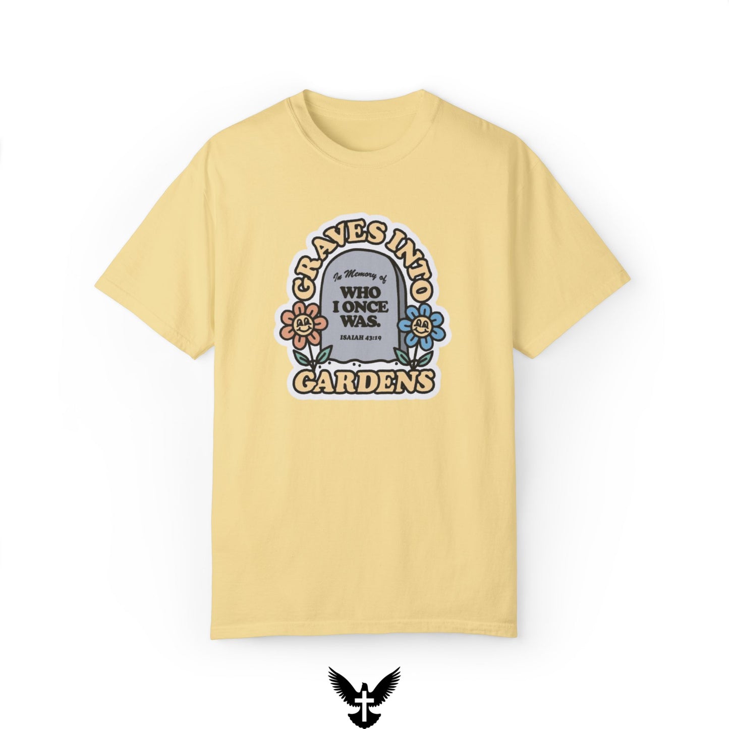 Graves Into Gardens Unisex Comfort Colors T-Shirt