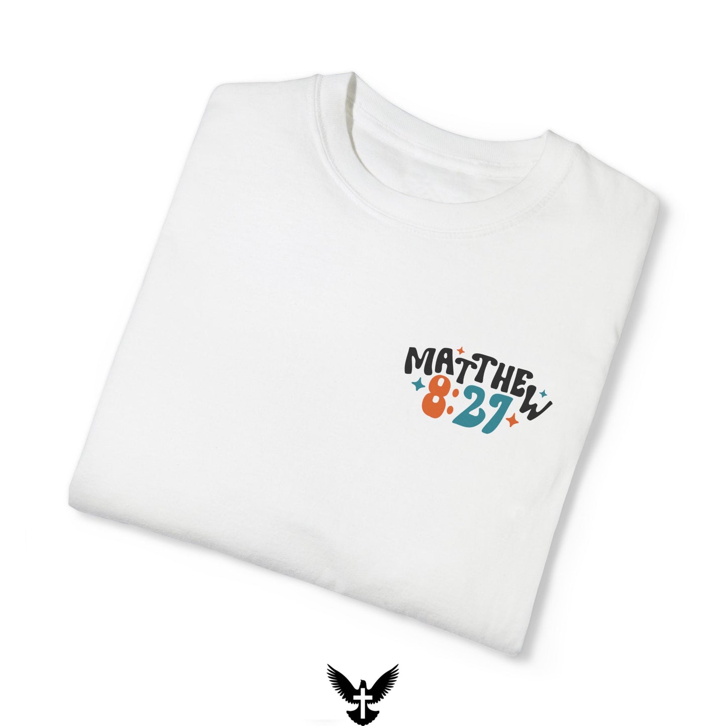Matthew 8:27 Wind and Waves Unisex Comfort Colors T-Shirt