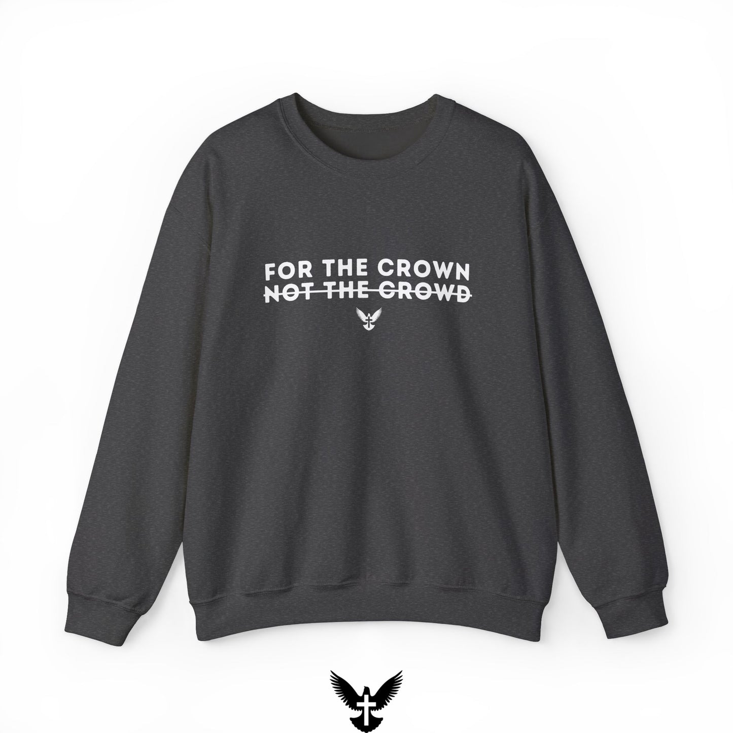 ‘For the Crown’ Unisex Crewneck Sweatshirt