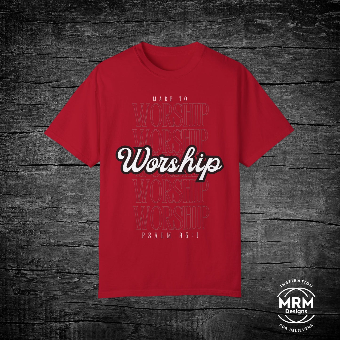 Made to Worship Tee