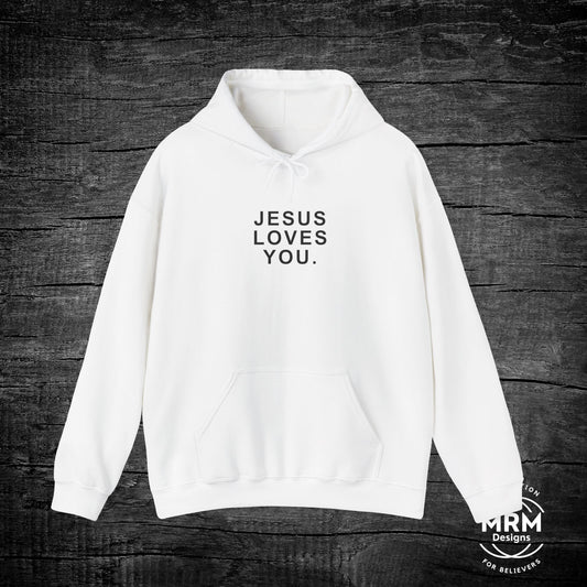 Jesus Loves You Hoodie