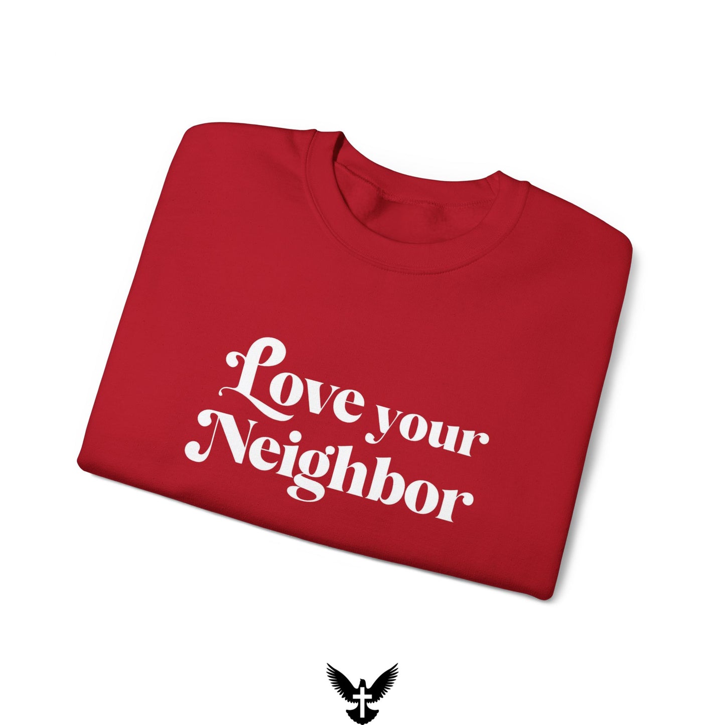 Love Your Neighbors Unisex Crewneck Sweatshirt - Cozy Everyday Apparel