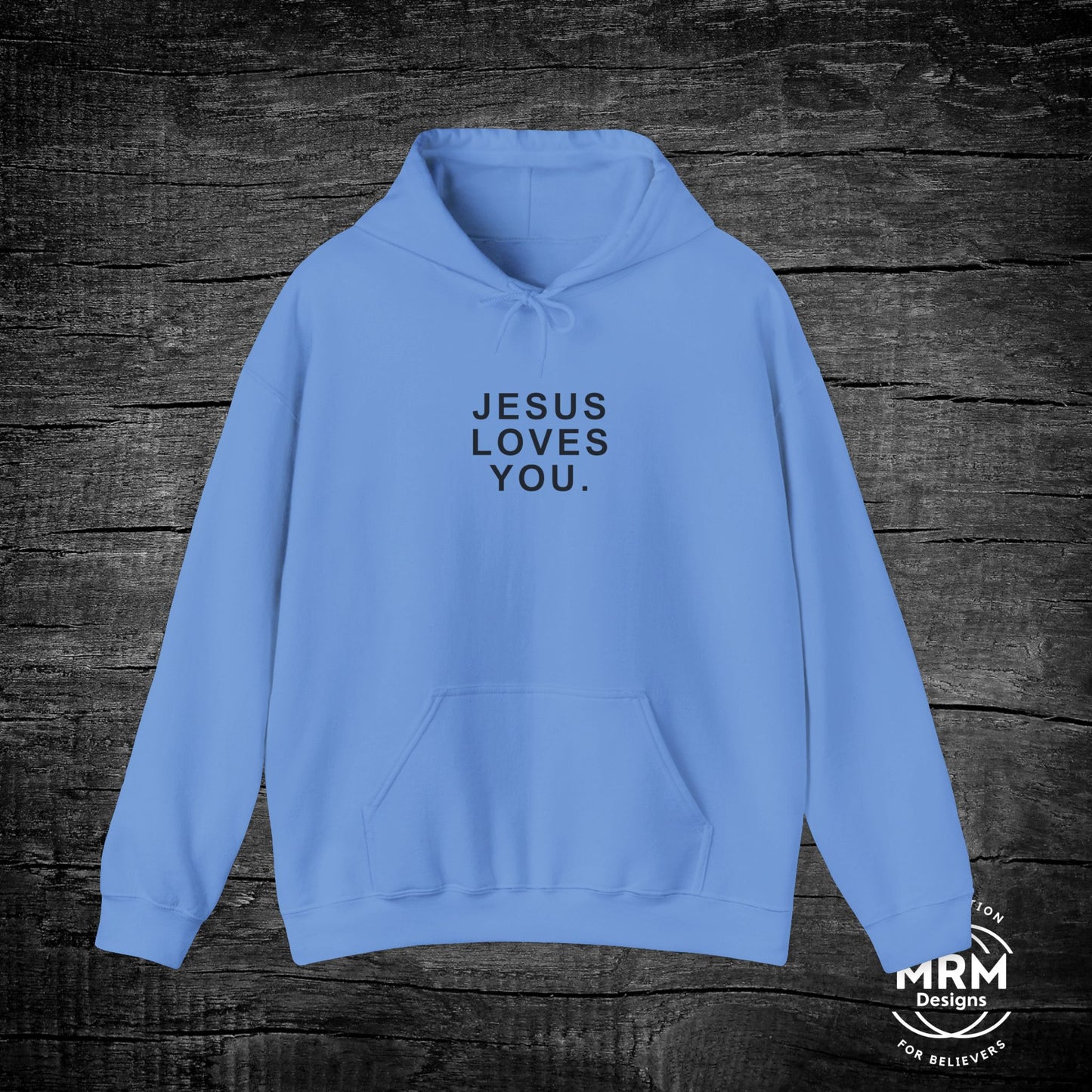 Jesus Loves You Hoodie