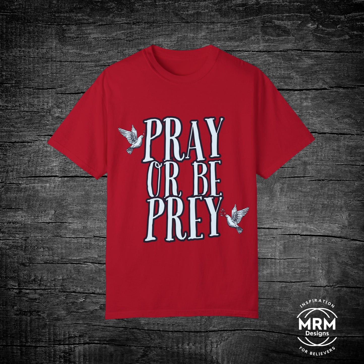 Pray or be Prey Tee