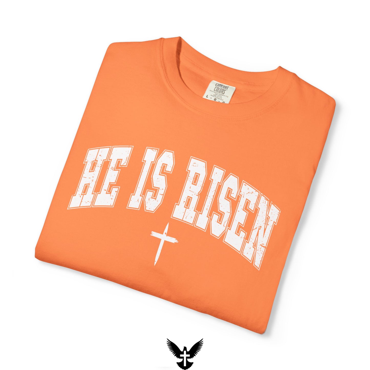 He is Risen Varsity Unisex Comfort Colors T-Shirt