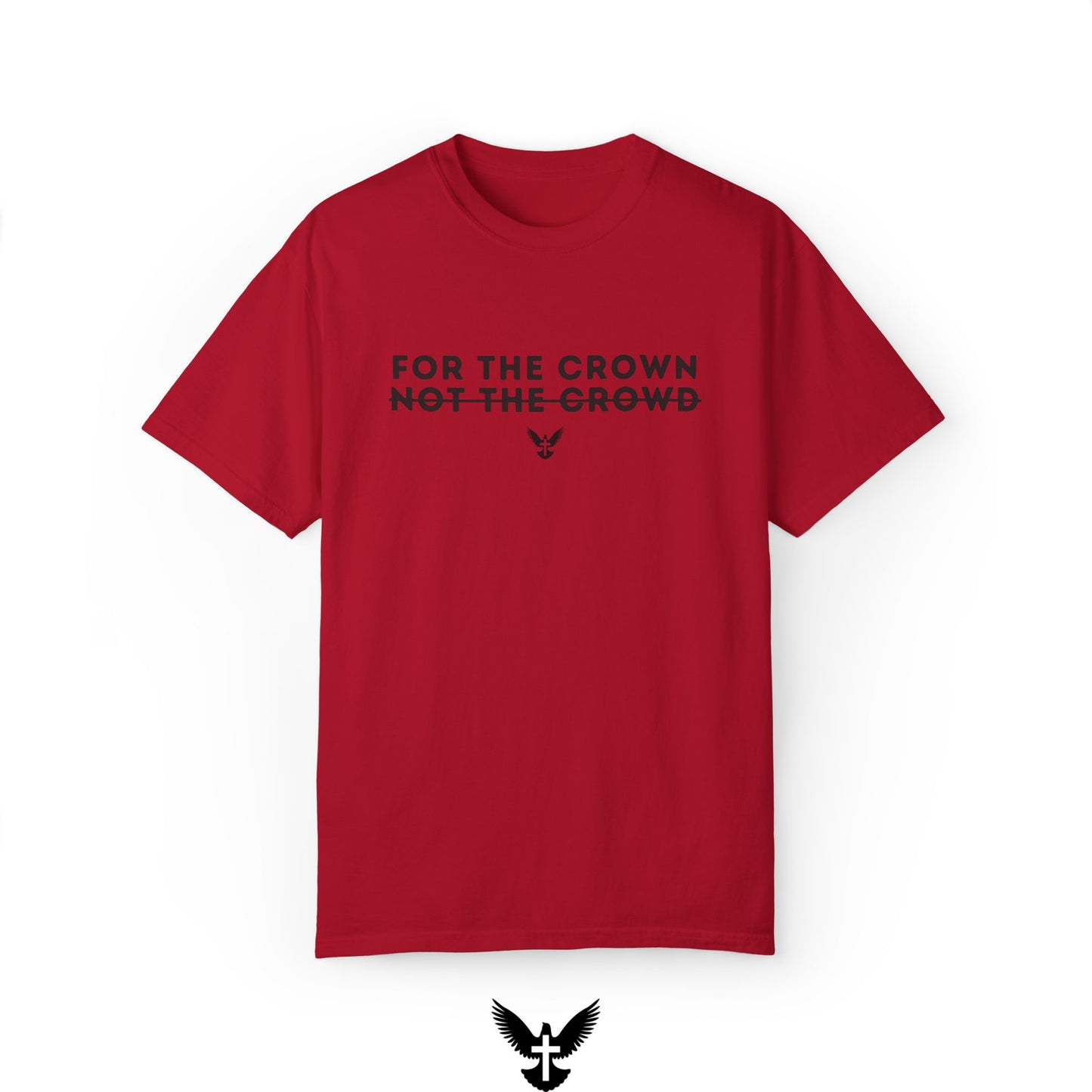 ‘For the Crown’ Unisex Comfort Colors T-shirt