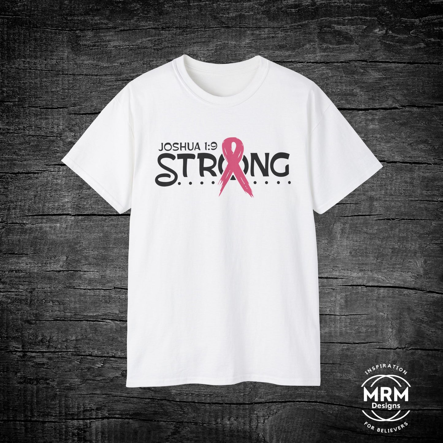 Joshua 1:9 Strong Breast Cancer Awareness Unisex Tee