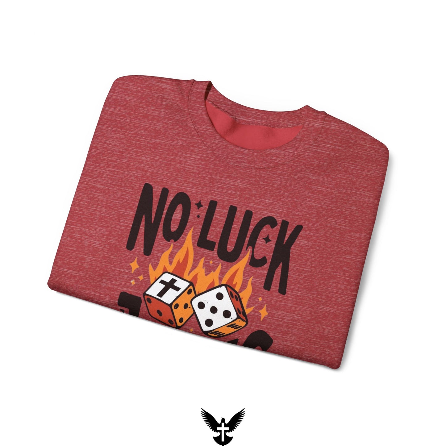 No Luck Just Jesus Unisex Crewneck Sweatshirt