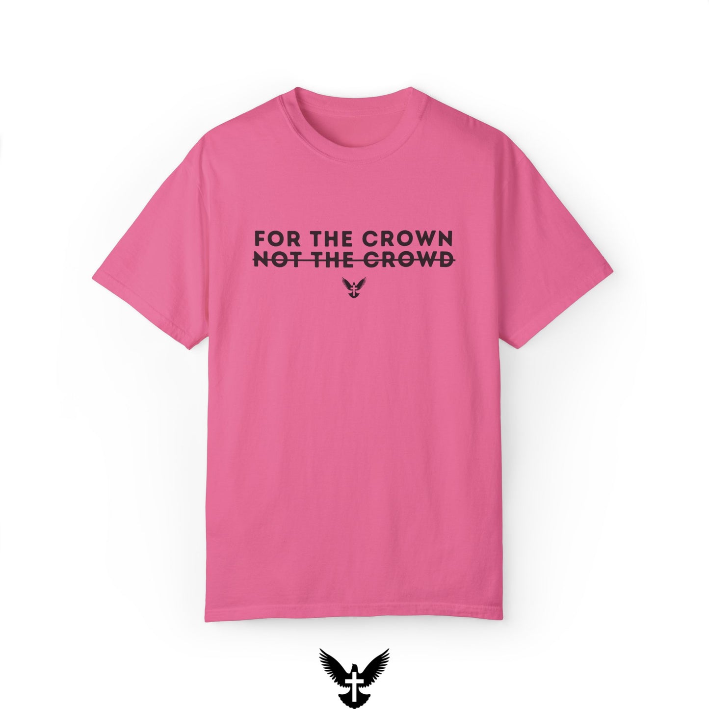‘For the Crown’ Unisex Comfort Colors T-shirt