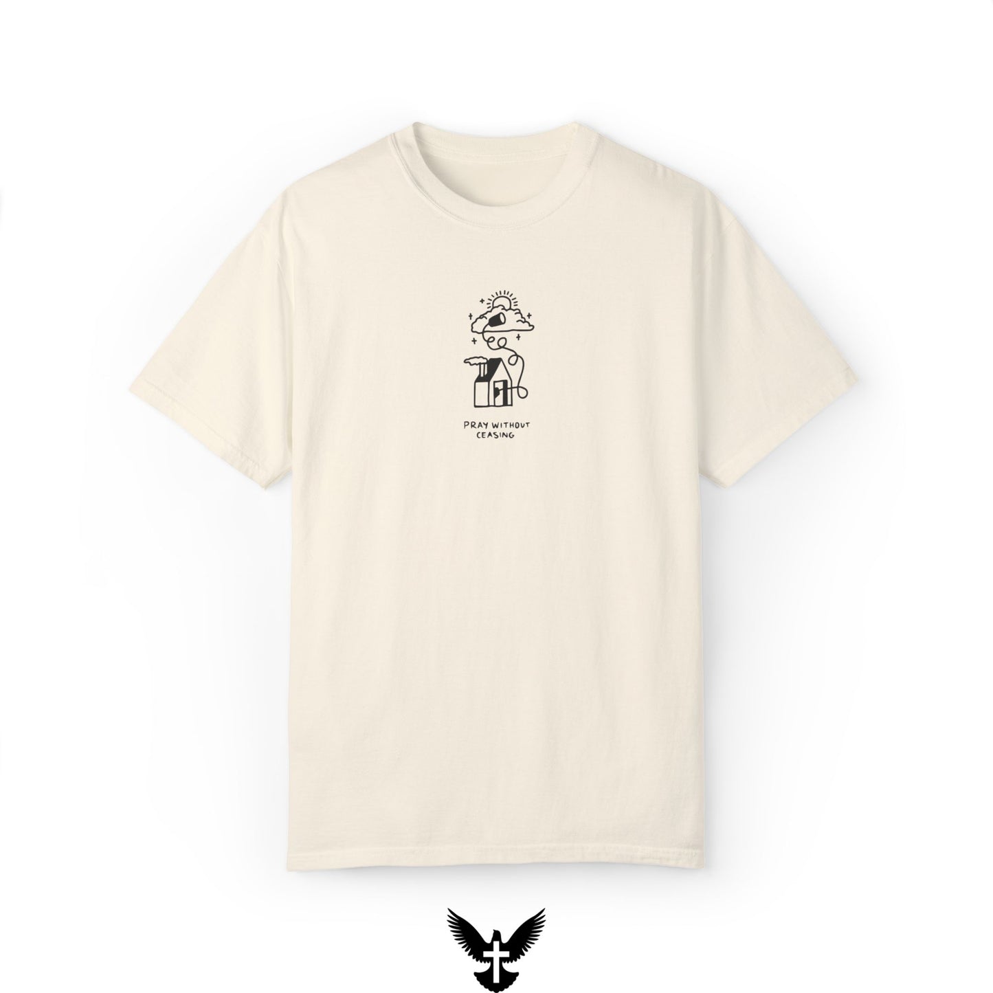 Pray Without Ceasing Tee