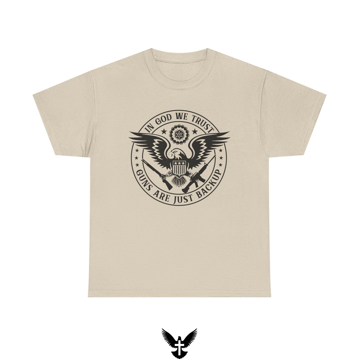 ‘In God we trust guns are just backup’ T-Shirt