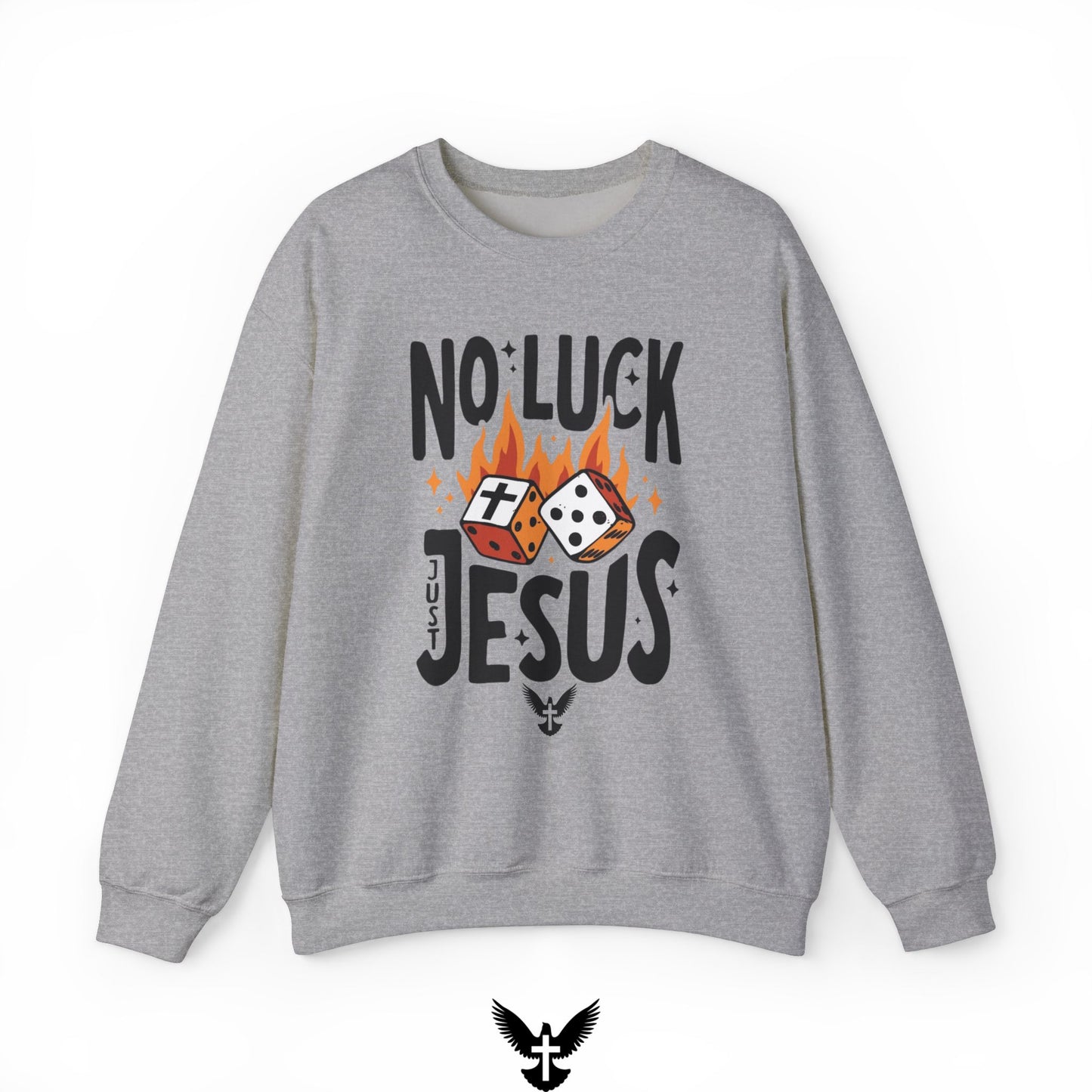 No Luck Just Jesus Unisex Crewneck Sweatshirt