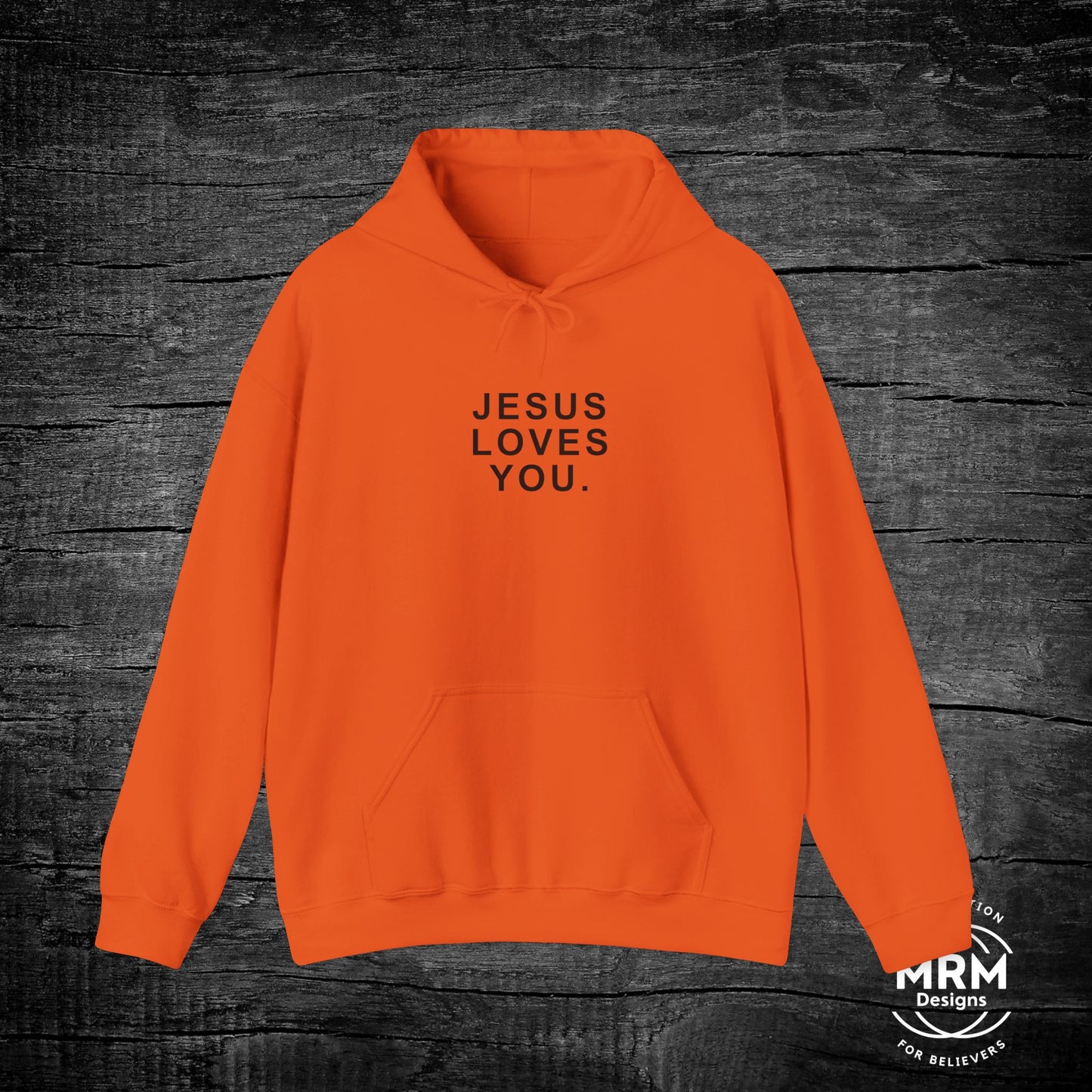 Jesus Loves You Hoodie