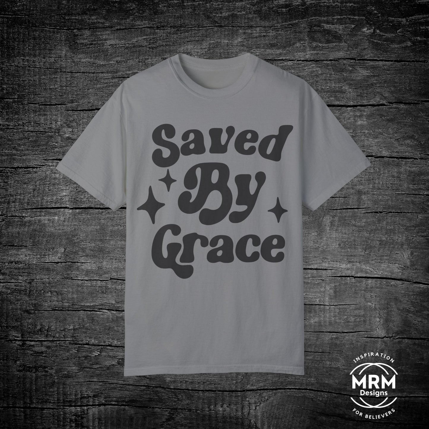 Saved by Grace Garment-Dyed T-shirt