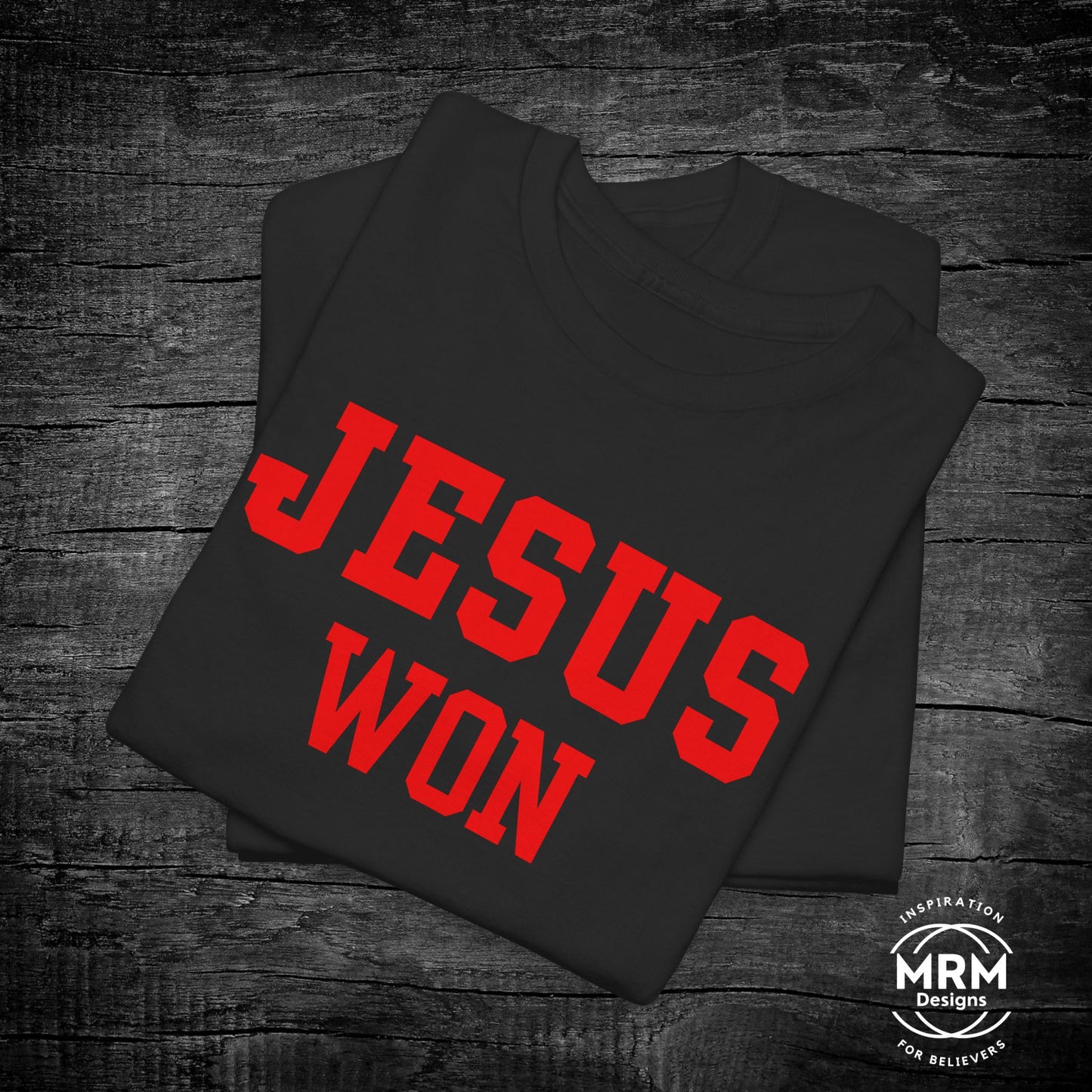 Jesus Won Tee