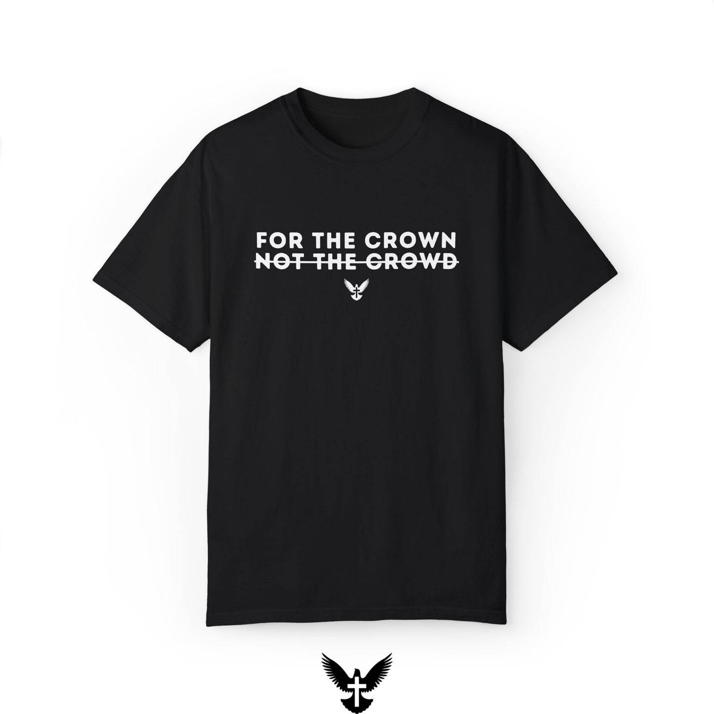 ‘For the Crown’ Unisex Comfort Colors T-shirt