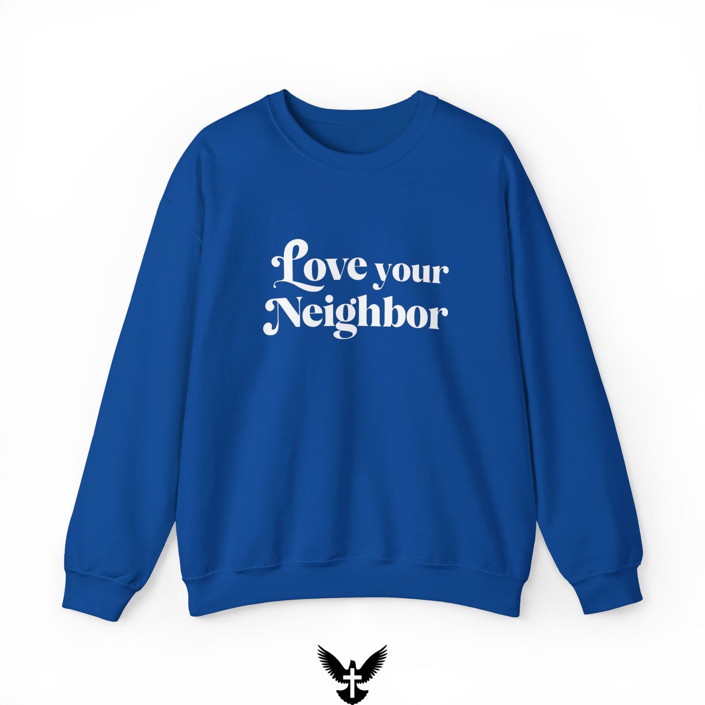 Love Your Neighbors Unisex Crewneck Sweatshirt - Cozy Everyday Apparel
